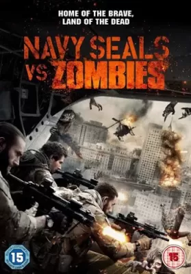 Navy Seals Battle For New Orleans (2016) หน่วยจู่โจมทะลวงเมืองซอมบี้ ดูหนังออนไลน์ HD