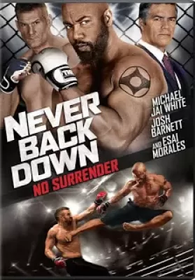 Never Back Down No Surrender (2016) เจ้าสังเวียน ดูหนังออนไลน์ HD