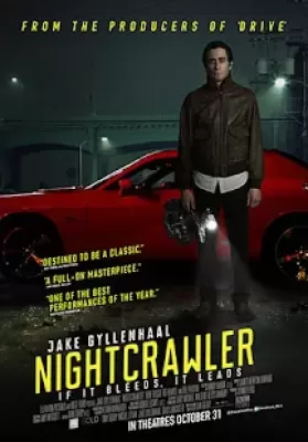Nightcrawler (2014) เหยี่ยวข่าวคลั่ง ล่าข่าวโหด (มาสเตอร์) ดูหนังออนไลน์ HD