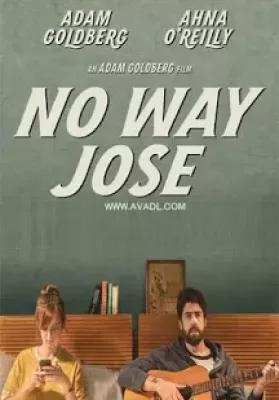No Way Jose (2015) ขาร็อค ขอรักอีกครั้ง ดูหนังออนไลน์ HD