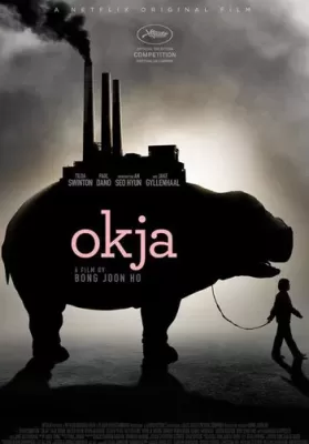 Okja (2017) โอคจา [ซับไทยจาก Netflix] ดูหนังออนไลน์ HD