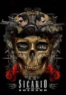 Sicario 2 Day of the Soldado (2018) ทีมพิฆาตทะลุแดนเดือด 2 ดูหนังออนไลน์ HD
