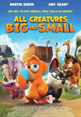 All Creatures Big and Small (2015) ก๊วนซ่าป่วนวันสิ้นโลก ดูหนังออนไลน์ HD