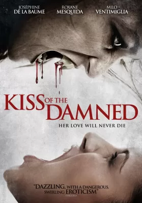 Kiss of the Damned (2012) จุมพิตต้องคำสาป ดูหนังออนไลน์ HD
