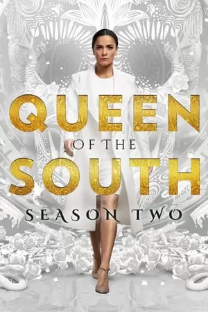 Queen of the South Season 2 (2017) ราชินีแดนใต้ ดูหนังออนไลน์ HD