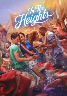 In the Heights (2021) อิน เดอะ ไฮท์ส ดูหนังออนไลน์ HD