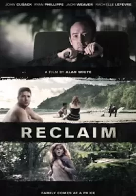 Reclaim (2014) แผนลับ ไถ่โหดอำมหิต ดูหนังออนไลน์ HD