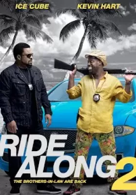 Ride Along 2 (2016) คู่แสบลุยระห่ำ 2 ดูหนังออนไลน์ HD