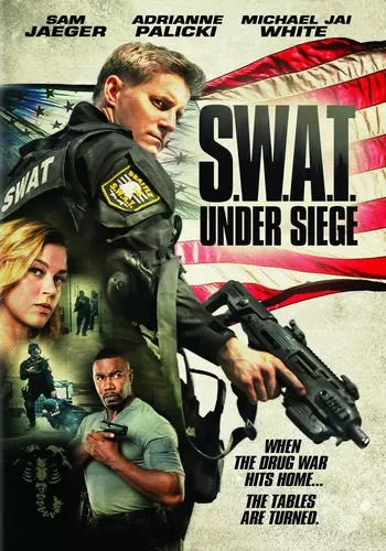 S.W.A.T. Under Siege (2017) จู่โจม..เดือด..ระห่ำ [ซับไทย] ดูหนังออนไลน์ HD