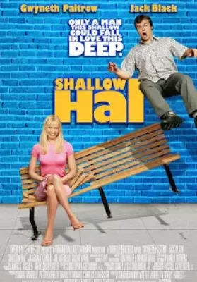 Shallow Hal (2001) รักแท้ ไม่อ้วนเอาเท่าไร ดูหนังออนไลน์ HD