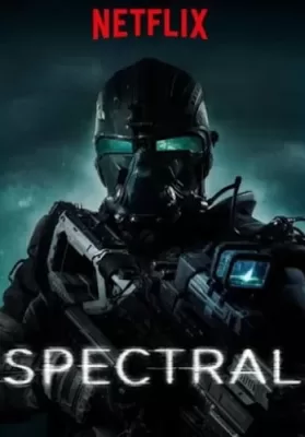 Spectral (2016) (ซับไทย From Netflix) ดูหนังออนไลน์ HD