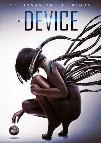 The Device (2014) มนุษย์กลายพันธุ์ เครื่องจักรมรณะ ดูหนังออนไลน์ HD