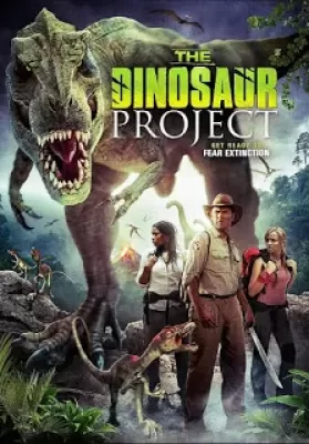 The Dinosaur Project (2012) ไดโนซอร์ เจาะแดนลี้ลับช็อกโลก ดูหนังออนไลน์ HD