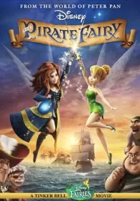 Tinker Bell And The Pirate Fairy (2014) ทิงเกอร์เบลล์กับนางฟ้าโจรสลัด ดูหนังออนไลน์ HD