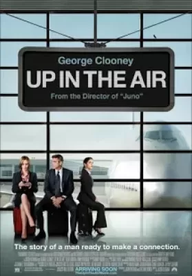 Up in the Air (2009) หนุ่มโสดหัวใจโดดเดี่ยว ดูหนังออนไลน์ HD