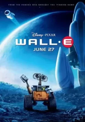 WALL-E (2008) วอลล์-อี หุ่นจิ๋วหัวใจเกินร้อย ดูหนังออนไลน์ HD