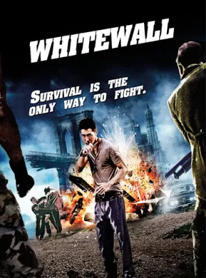 White Wall (2010) ผ่าเมืองนรกปราการโหด ดูหนังออนไลน์ HD