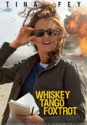 Whiskey Tango Foxtrot (2016) เหยี่ยวข่าวอเมริกัน ดูหนังออนไลน์ HD