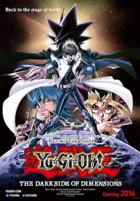 Yu-Gi-Oh The Dark Side Of Dimensions (2016) ยูกิโอ เกมกลคนอัจฉริยะ ศึกปริศนาด้านมืด ดูหนังออนไลน์ HD