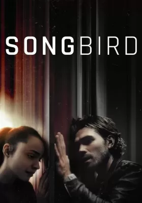 Songbird (2020) โควิด 23 ไวรัสล้างโลก ดูหนังออนไลน์ HD