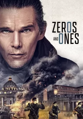 Zeros and Ones (2021) ดูหนังออนไลน์ HD