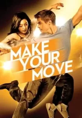 Make Your Move (2013) เต้นถึงใจ ใจถึงเธอ ดูหนังออนไลน์ HD