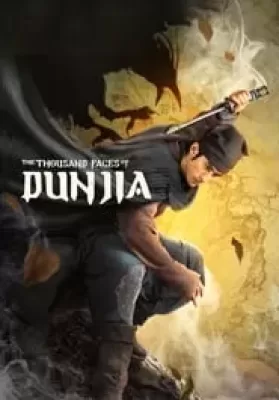 The Thousand Faces of Dunjia (2017) ผู้พิทักษ์หมัดเทวดา (ซับไทย From Netflix) ดูหนังออนไลน์ HD