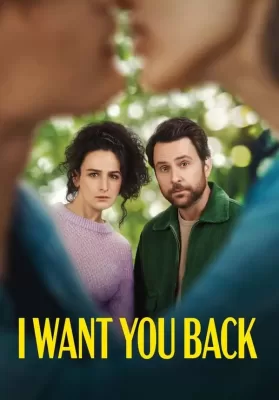I Want You Back (2022) บรรยายไทย ดูหนังออนไลน์ HD