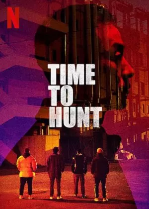 Time to Hunt  (2020) ถึงเวลาล่า ดูหนังออนไลน์ HD