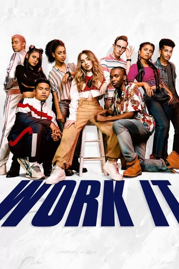 Work It (2020) เต้นเพื่อฝัน ดูหนังออนไลน์ HD