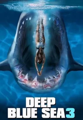 Deep Blue Sea 3 (2020) ฝูงมฤตยูใต้มหาสมุทร 3 ดูหนังออนไลน์ HD