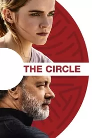 The Circle (2017) เดอะ เซอร์เคิล ดูหนังออนไลน์ HD