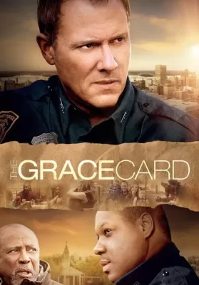 The Grace Card (2010) คนระห่ำล้างปมบาป ดูหนังออนไลน์ HD
