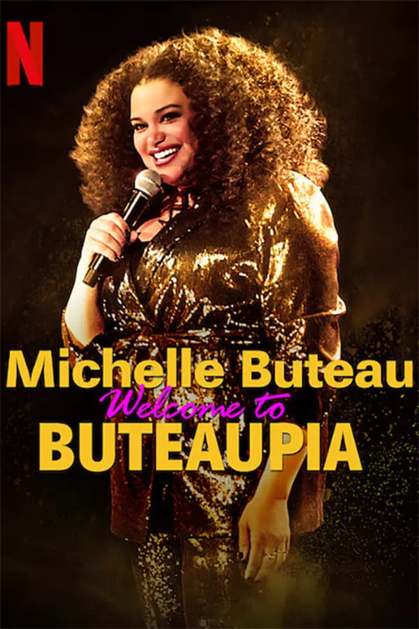 Michelle Buteau Welcome to Buteaupia | Netflix (2020) มิเชล บิวโท ขอต้อนรับสู่โลกของมิเชล ดูหนังออนไลน์ HD
