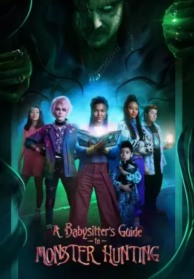 A Babysitter’s Guide to Monster Hunting | Netflix (2020) คู่มือล่าปีศาจฉบับพี่เลี้ยง ดูหนังออนไลน์ HD