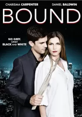 Bound (2015) ร้อนรักพันธนาการ ดูหนังออนไลน์ HD