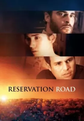 Reservation Road (2007) สองชีวิตหนึ่งโศกนาฏกรรมบรรจบ ดูหนังออนไลน์ HD