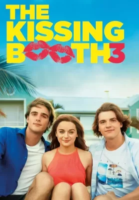 The Kissing Booth 3 (2021) เดอะ คิสซิ่ง บูธ 3 ดูหนังออนไลน์ HD