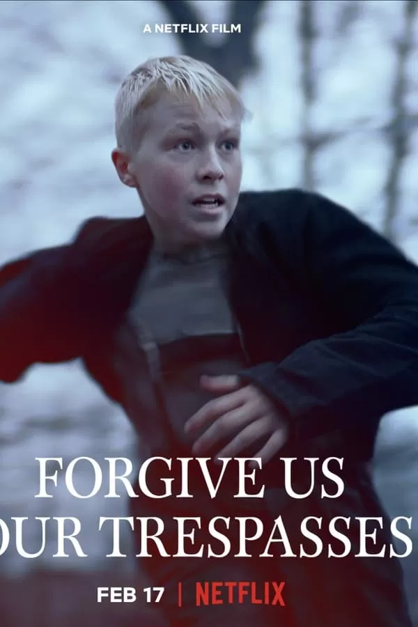 Forgive Us Our Trespasses (2022) ดูหนังออนไลน์ HD