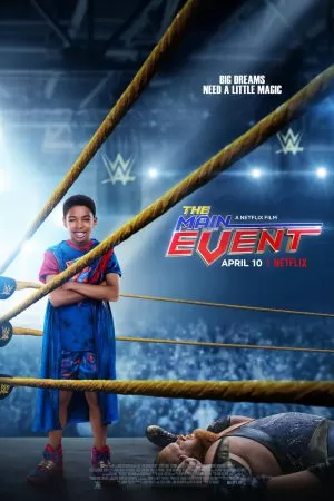 The Main Events (2020) หนุ่มน้อยเจ้าสังเวียน WWE ดูหนังออนไลน์ HD
