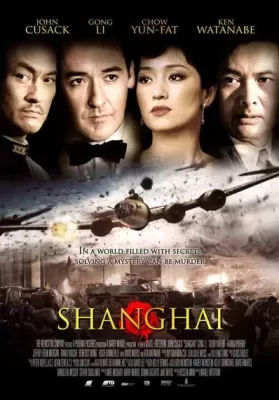Shanghai (2012) ไฟรัก ไฟสงคราม ดูหนังออนไลน์ HD
