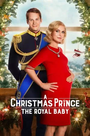 A Christmas Prince The Royal Baby เจ้าชายคริสต์มาส รัชทายาทน้อย ดูหนังออนไลน์ HD