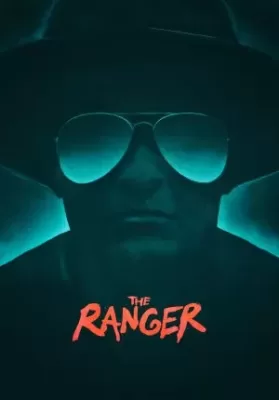The Ranger (2018) ตำรวจคลั่ง ดูหนังออนไลน์ HD