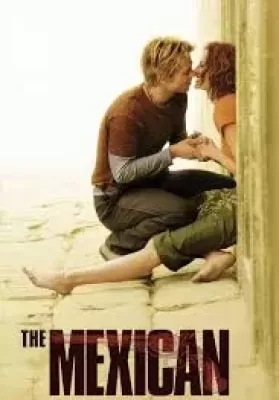 The Mexican (2001) เดอะ เม็กซิกัน พารักฝ่าควันปืน [ซับไทย] ดูหนังออนไลน์ HD