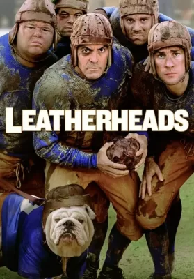 Leatherheads (2008) เจาะข่าวลึกมาเจอรัก ดูหนังออนไลน์ HD
