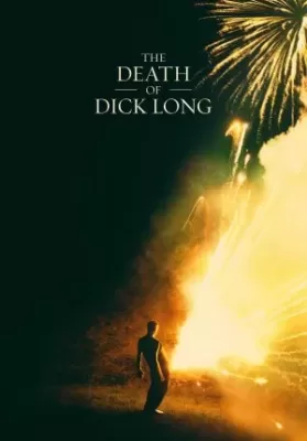 The Death of Dick Long (2019) บรรยายไทยแปล ดูหนังออนไลน์ HD