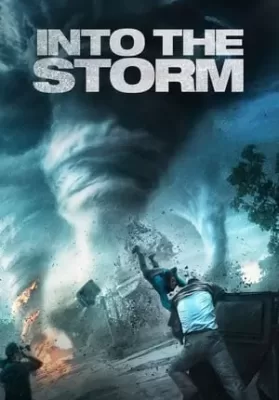 Into The Storm (2014) โคตรพายุมหาวิบัติกินเมือง ดูหนังออนไลน์ HD