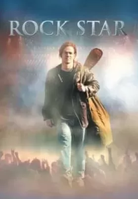 Rock Star (2001) หนุ่มร็อคดวงพลิกล็อค ดูหนังออนไลน์ HD