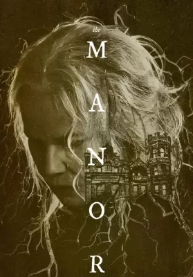 The Manor (2021) ดูหนังออนไลน์ HD