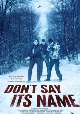 Don’t Say Its Name (2021) ดูหนังออนไลน์ HD